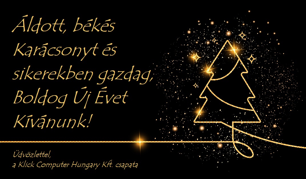 Kellemes Karácsonyi Ünnepeket és Sikerekben Gazdag, Boldog Új Évet Kívánunk!
